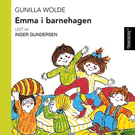 Emma i barnehagen (lydbok) av Gunilla Wolde