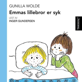 Emmas lillebror er syk (lydbok) av Gunilla Wolde