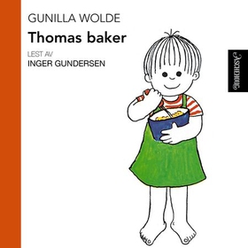 Thomas baker (lydbok) av Gunilla Wolde