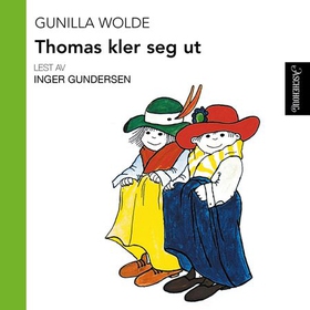 Thomas kler seg ut (lydbok) av Gunilla Wolde