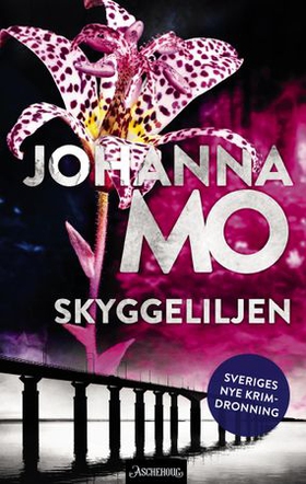 Skyggeliljen (ebok) av Johanna Mo