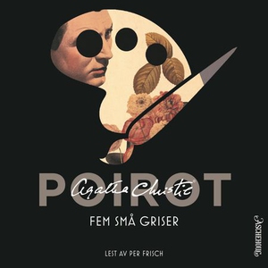 Fem små griser (lydbok) av Agatha Christie