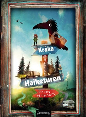 Kråka og den utrolige haiketuren (ebok) av Frida Nilsson