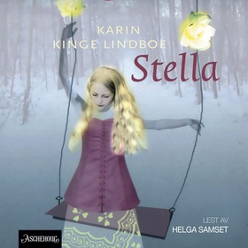 Stella (lydbok) av Karin Kinge Lindboe