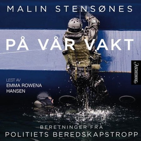 På vår vakt (lydbok) av Malin Stensønes