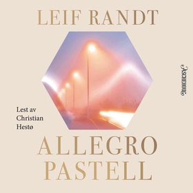 Allegro Pastell (lydbok) av Leif Randt