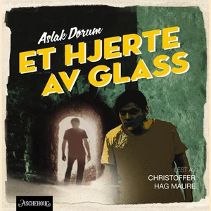 Et hjerte av glass (lydbok) av Aslak Dørum