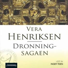 Dronningsagaen (lydbok) av Vera Henriksen