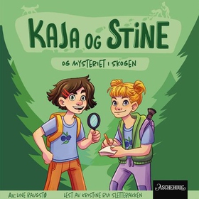 Kaja og Stine og mysteriet i skogen (lydbok) av Line Baugstø