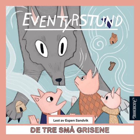 De tre små grisene (lydbok) av -