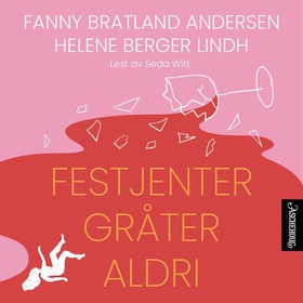 Festjenter gråter aldri (lydbok) av Fanny Bratland Andersen