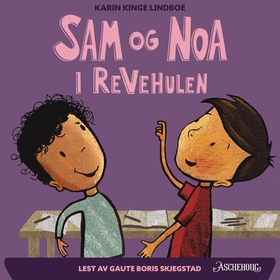 Sam og Noa i revehulen (lydbok) av Karin Kinge Lindboe