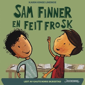 Sam finner en feit frosk (lydbok) av Karin Kinge Lindboe