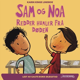 Sam og Noa redder humler fra døden (lydbok) av Karin Kinge Lindboe