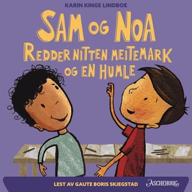 Sam og Noa redder nitten meitemark og en humle (lydbok) av Karin Kinge Lindboe