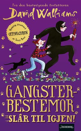Gangster-bestemor slår til igjen! (ebok) av David Walliams