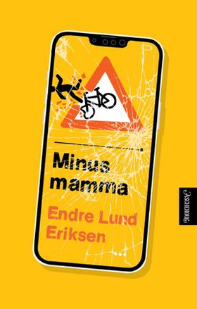 Minus mamma (ebok) av Endre Lund Eriksen