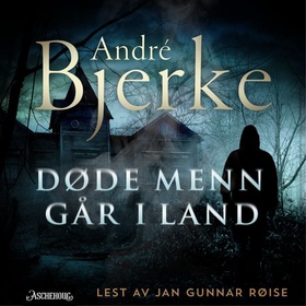 Døde menn går i land (lydbok) av André Bjerke