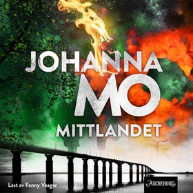 Mittlandet (lydbok) av Johanna Mo