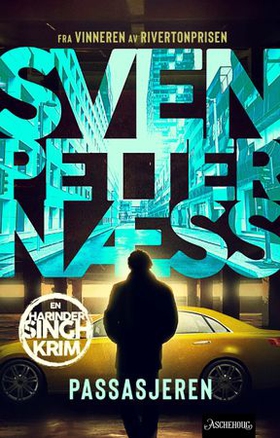 Passasjeren - kriminalroman (ebok) av Sven Petter Næss