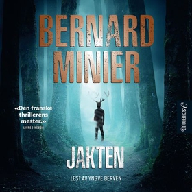 Jakten (lydbok) av Bernard Minier