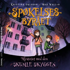 Mysteriet med den skumle skyggen (lydbok) av Kristina Ohlsson