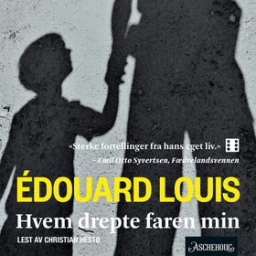 Hvem drepte faren min (lydbok) av Édouard Louis