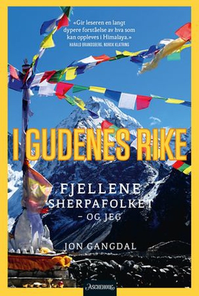 I gudenes rike - fjellene, sherpafolket - og jeg (ebok) av Jon Gangdal