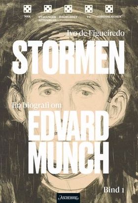 Stormen - Bind 1 : en biografi om Edvard Munch (ebok) av Ivo de Figueiredo