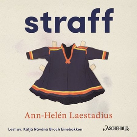 Straff (lydbok) av Ann-Helén Laestadius