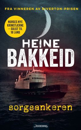 Sorgsankeren (ebok) av Heine T. Bakkeid