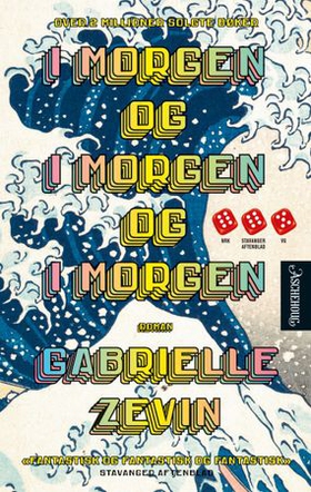 I morgen og i morgen og i morgen (ebok) av Gabrielle Zevin