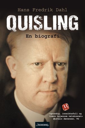 Quisling - en biografi (ebok) av Hans Fredrik Dahl