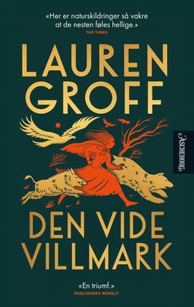 Den vide villmark (ebok) av Lauren Groff