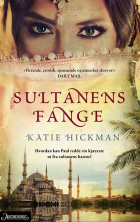 Sultanens fange (ebok) av Katie Hickman