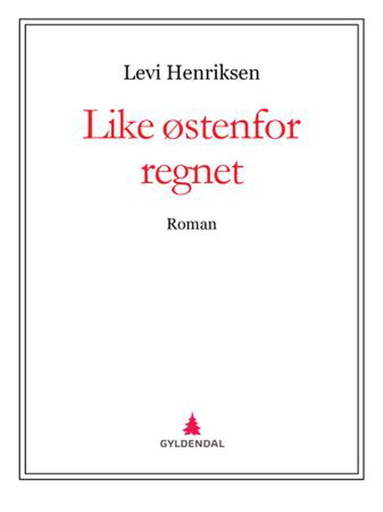 Like østenfor regnet