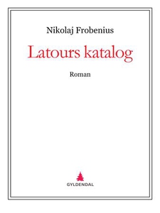 Latours katalog (ebok) av Nikolaj Frobenius