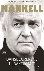 Danselærerens tilbakekomst (ebok) av Henning