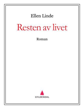Resten av livet - roman (ebok) av Ellen Linde