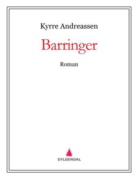Barringer - roman (ebok) av Kyrre Andreassen
