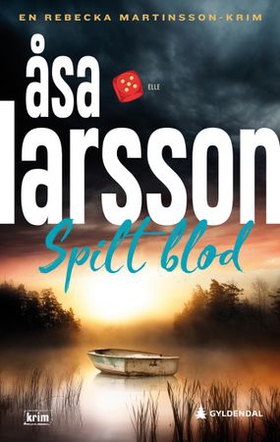 Spilt blod (ebok) av Åsa Larsson