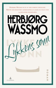 Lykkens sønn (ebok) av Herbjørg Wassmo