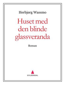 Huset med den blinde glassveranda (ebok) av H