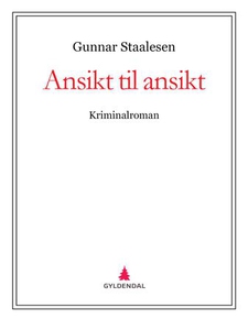 Ansikt til ansikt (ebok) av Gunnar Staalesen