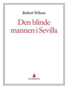 Den blinde mannen i Sevilla (ebok) av Robert