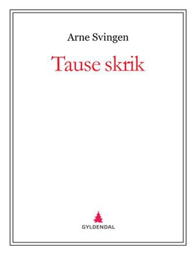 Tause skrik (ebok) av Arne Svingen