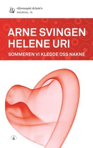 Sommeren vi kledde oss nakne (ebok) av Arne S