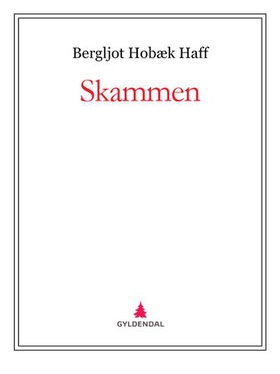 Skammen (ebok) av Bergljot Hobæk Haff