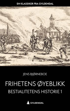 Frihetens øyeblikk (ebok) av Jens Bjørneboe