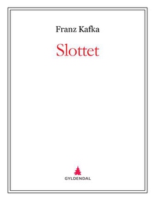 Slottet (ebok) av Franz Kafka